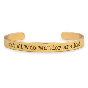 Message Cuff Bracelet- Not all who wander are lost